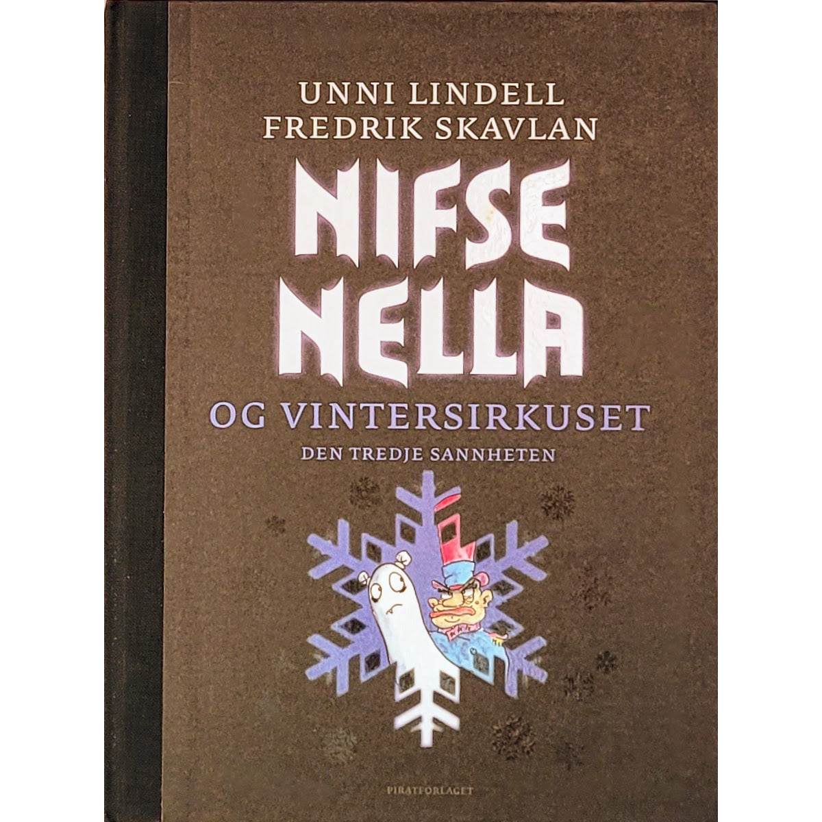 Lindell, Unni: Nifse Nella og vintersirkuset - Den tredje sannheten