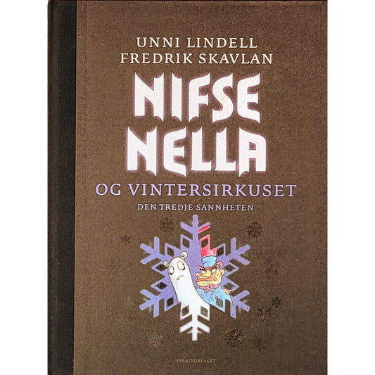 Lindell, Unni: Nifse Nella og vintersirkuset - Den tredje sannheten