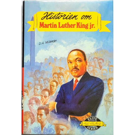 Millender, D.H.: Historien om Martin Luther King jr.