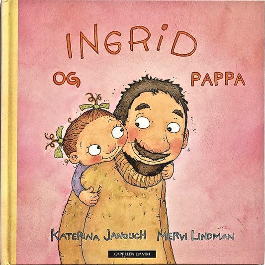 Ingrid og Pappa, brukte bøker av Katerina Janouch