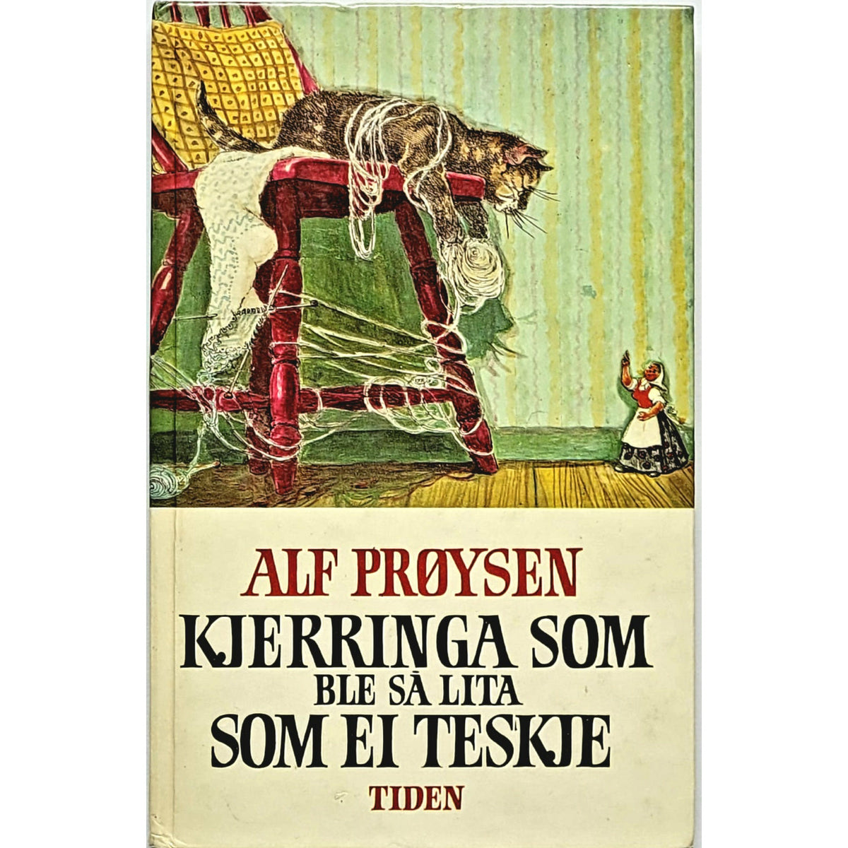 Prøysen, Alf: Kjerringa som ble så lita som ei teskje