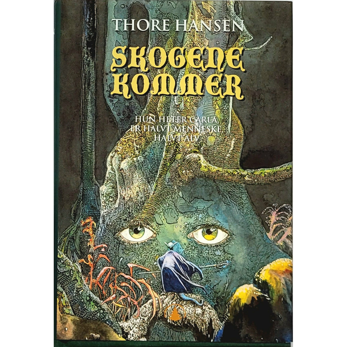 Hansen, Thore: Skogene kommer