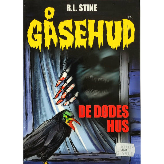 Stine R.L.: De dødes hus - Gåsehud 3
