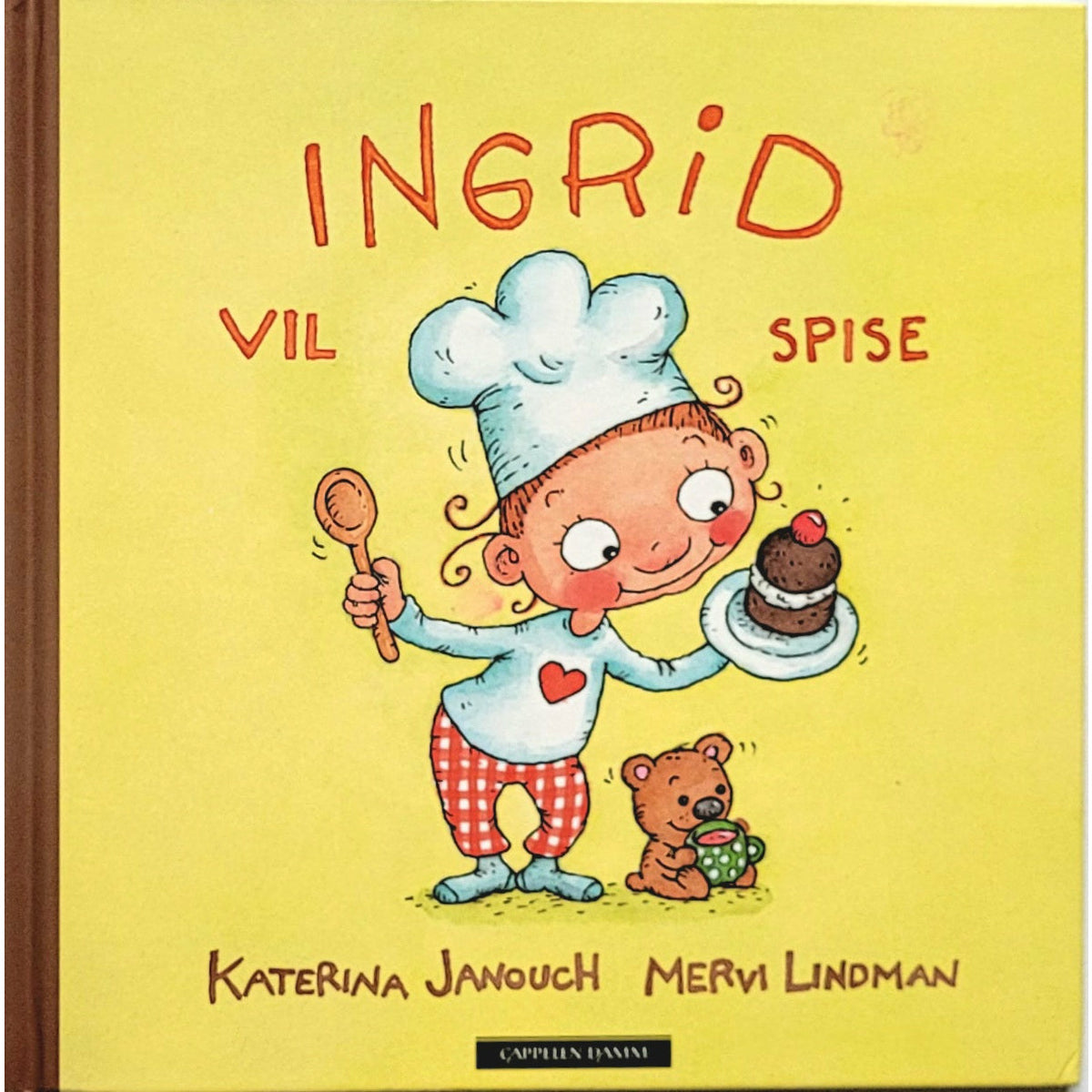 Janouch, Katerina: Ingrid vil spise