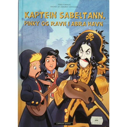 Kaptein Sabeltann, Pinky og Ravn i Abra havn, brukte bøker av Terje Formoe og Asbjørn Tønnesen