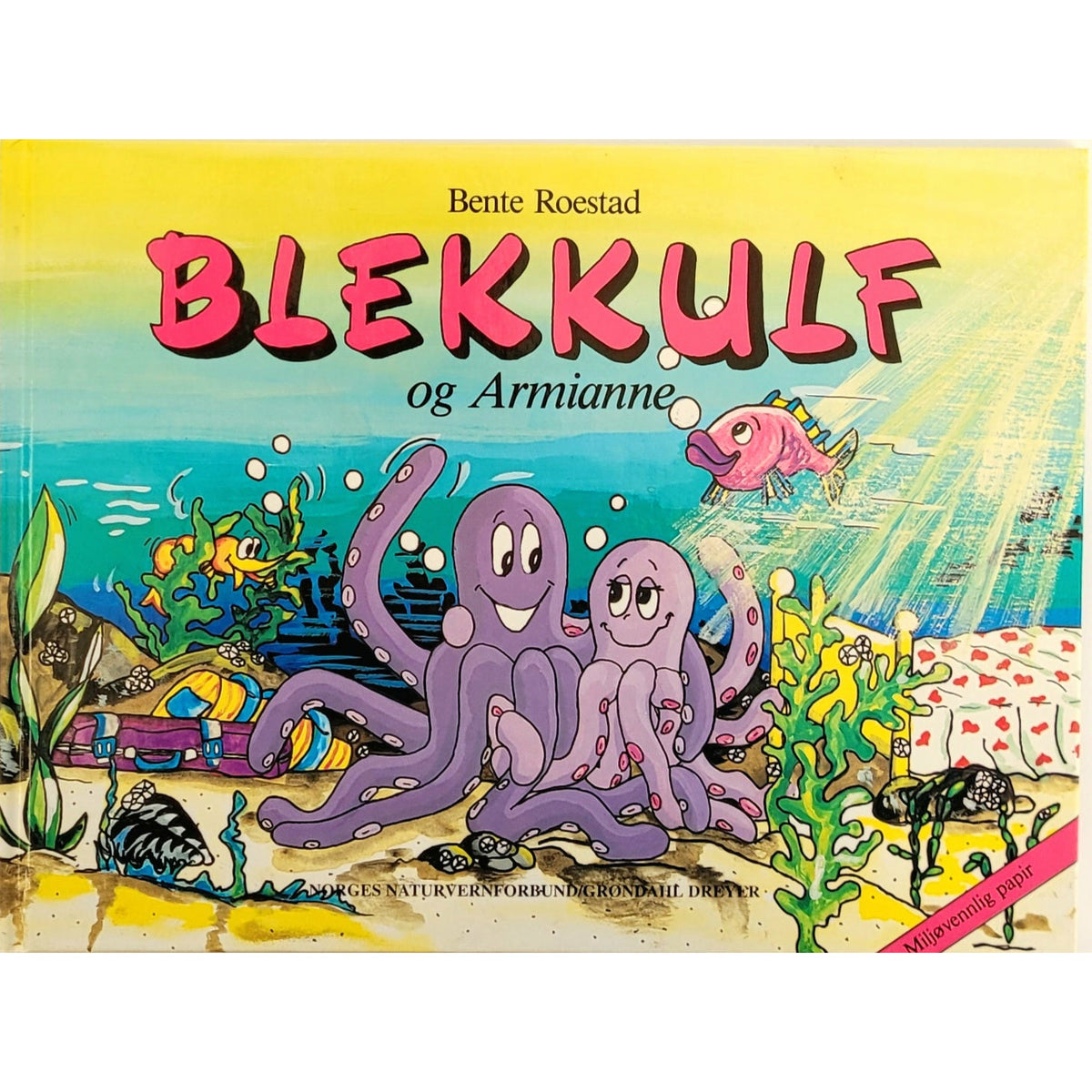 Roestad, Bente: Blekkulf og Armianne