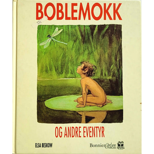 Beskow, Elsa: Boblemokk og andre eventyr