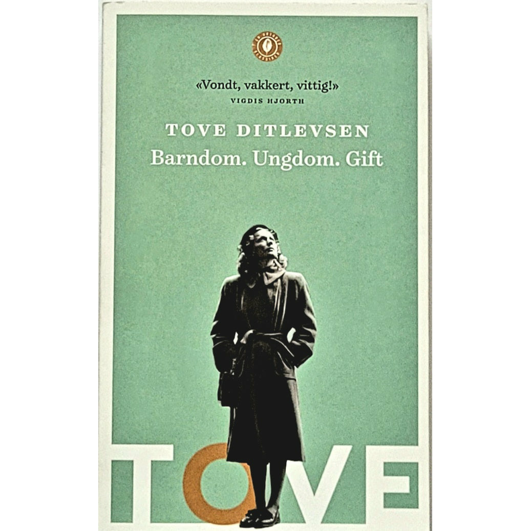 Ditlevsen, Tove: Barndom. Ungdom. Gift