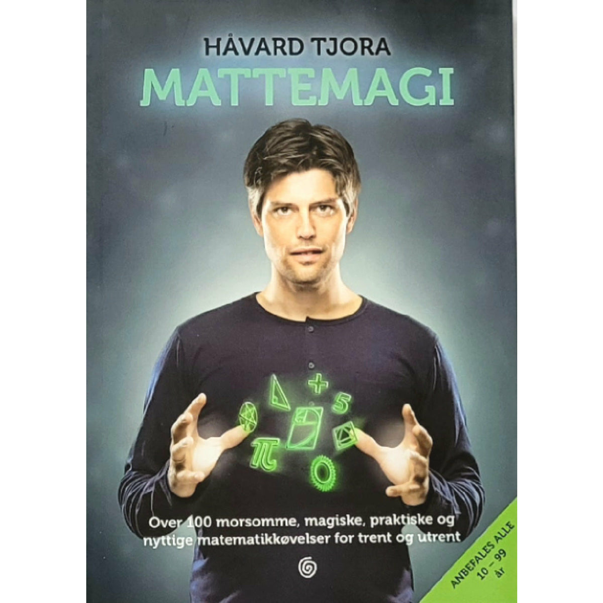 Tjora, Håvard: Mattemagi