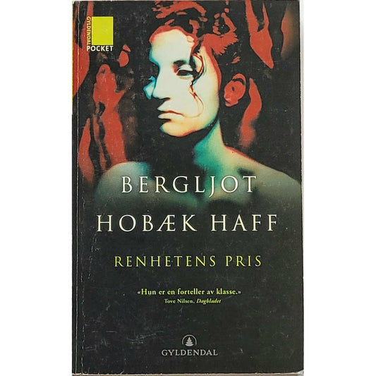 Haff, Bergljot Hobæk: Renhetens pris