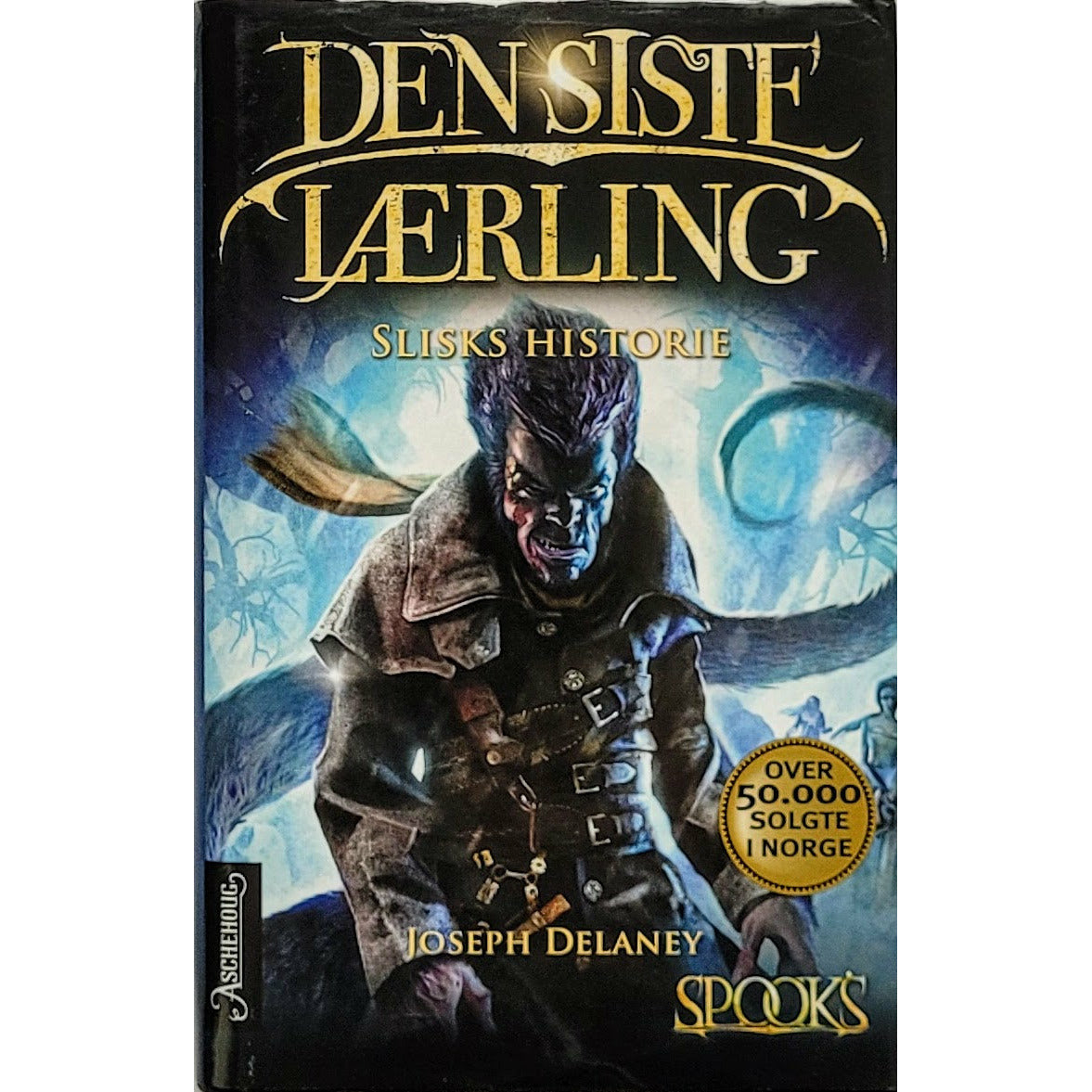 Delaney, Joseph: Slisks historie - Den siste lærling 11