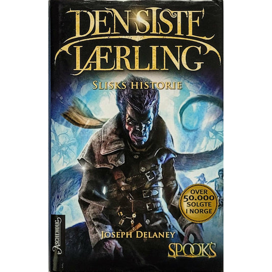 Delaney, Joseph: Slisks historie - Den siste lærling 11