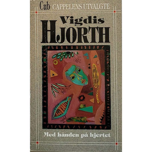 Hjorth, Vigdis: Med hånden på hjertet