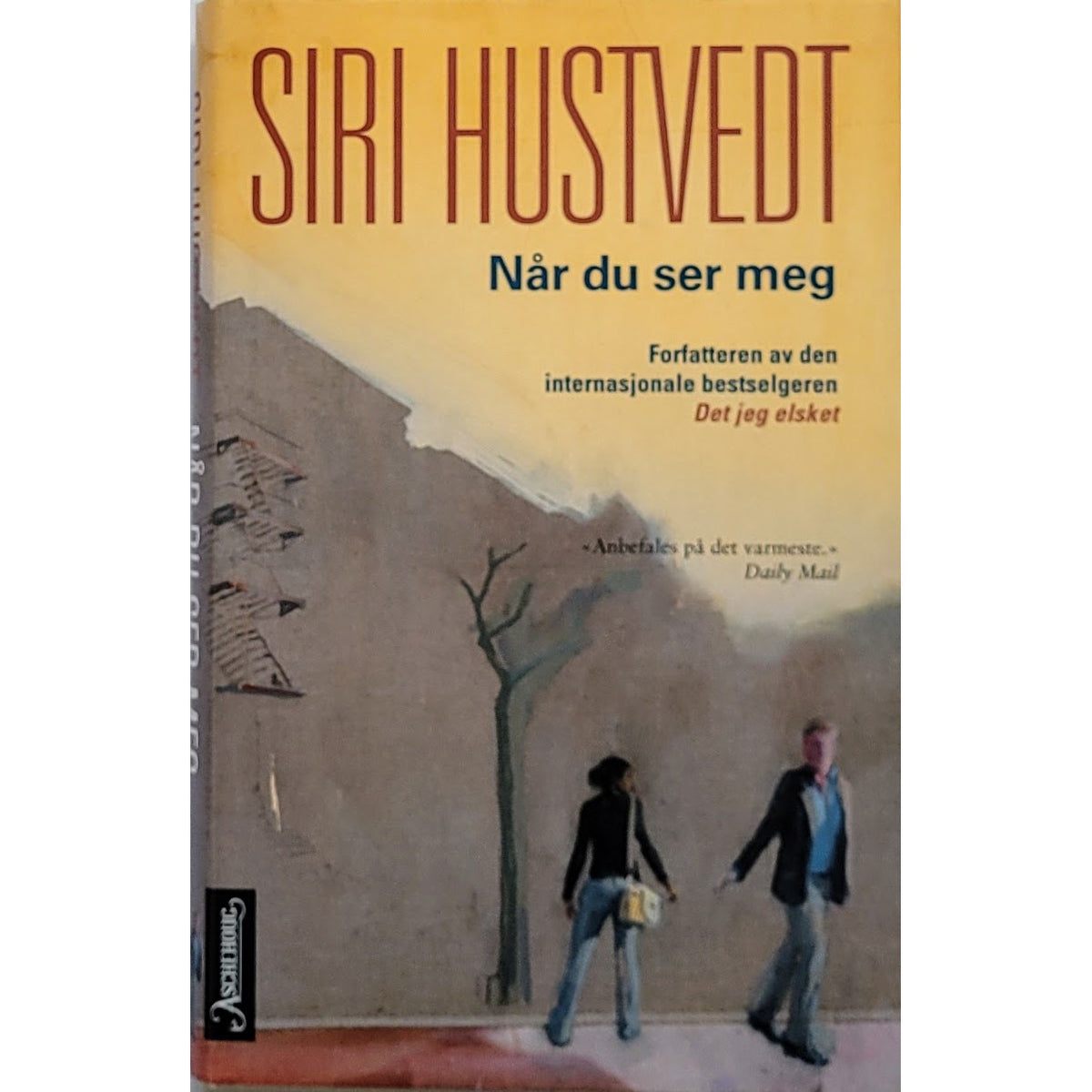 Hustvedt, Siri: Når du ser meg