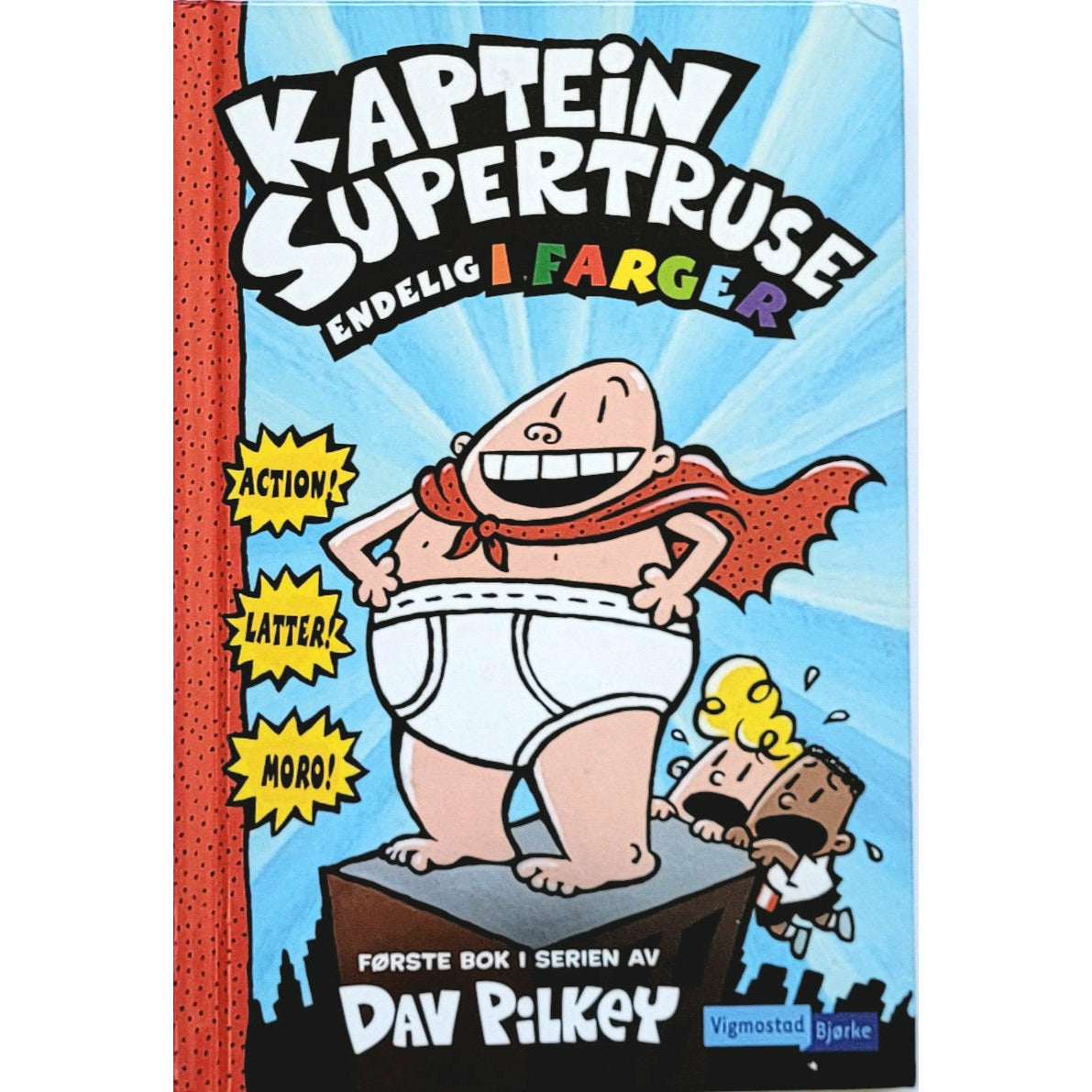 Pilkey, Dav: Kaptein Supertruse og de rampete robotene! endelig i farger (1)