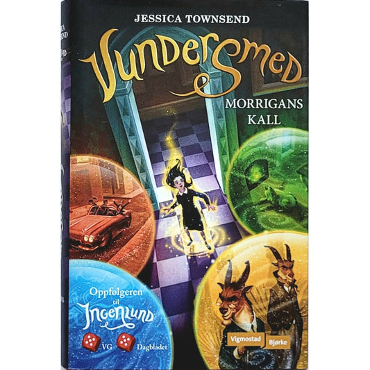 Vundersmed - Morrigans kall - Ingenlund 2, brukte bøker av Jessica Townsend