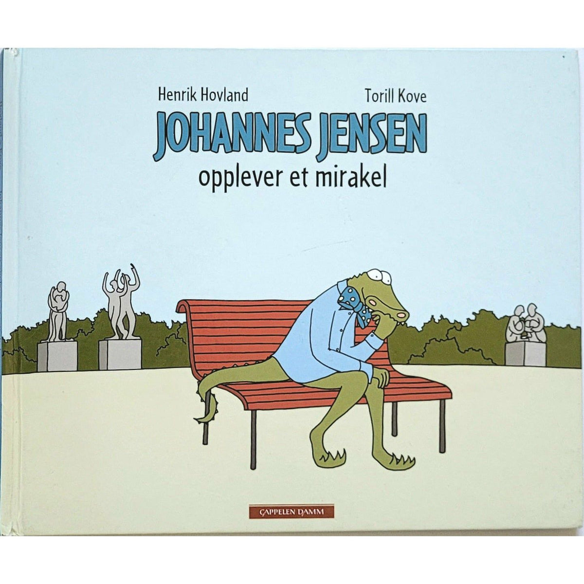 Johannes Jensen opplever et mirakel, brukte bøker av Henrik Hovland