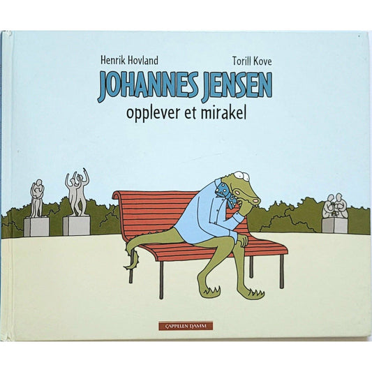 Johannes Jensen opplever et mirakel, brukte bøker av Henrik Hovland
