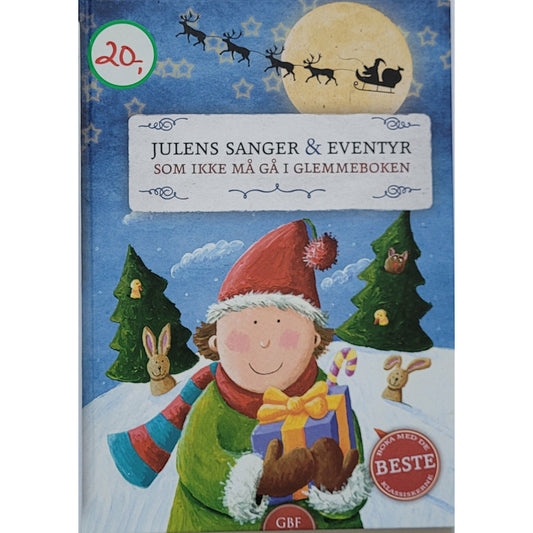 Julens sanger og eventyr som ikke må gå i glemmeboken