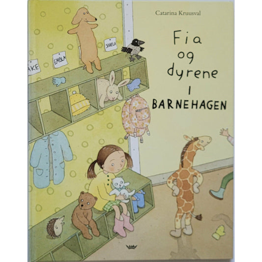 Krusvaal, Catarina: Fia og dyrene i barnehagen