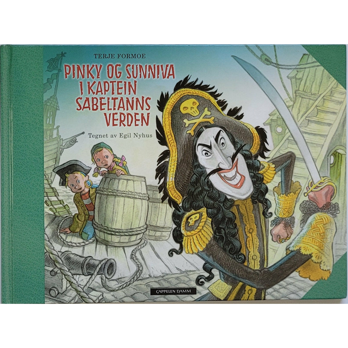 Formoe, Terje: Pinky og Sunniva i Kaptein Sabeltanns verden