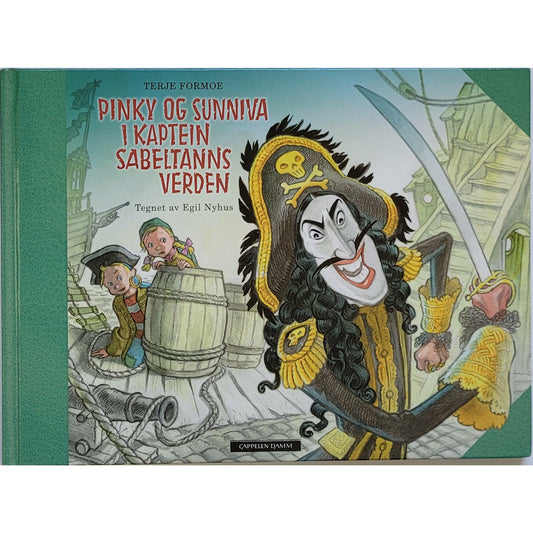 Formoe, Terje: Pinky og Sunniva i Kaptein Sabeltanns verden