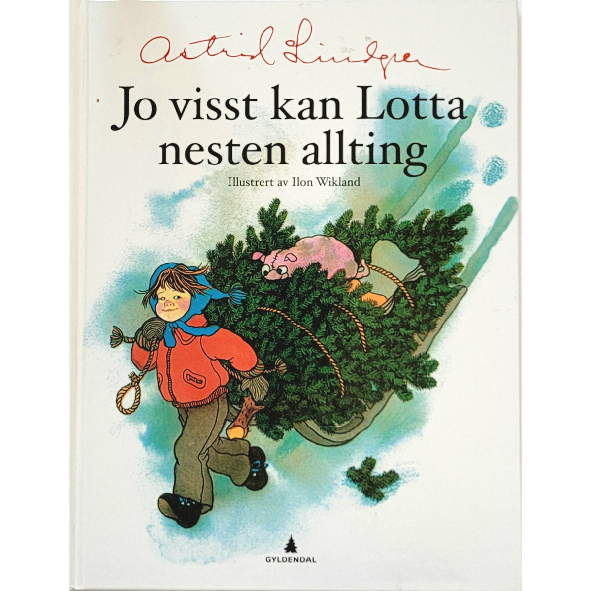 Lindgren, Astrid: Jo visst kan Lotta nesten allting