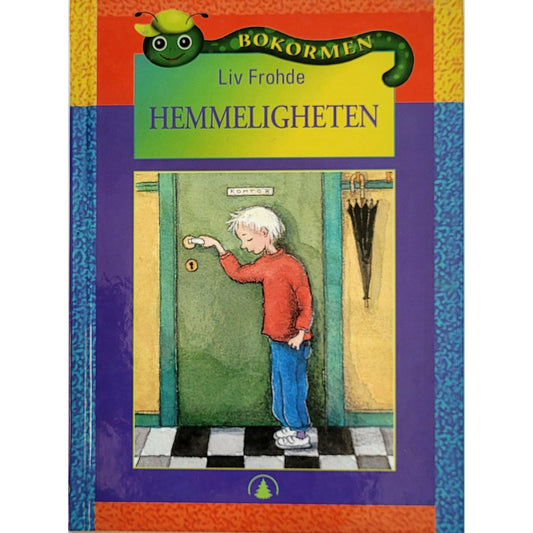Frohde, Liv: Hemmeligheten