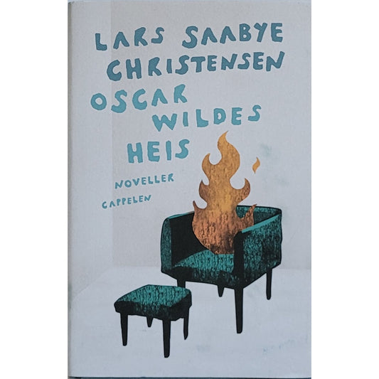 Oscar Wildes heis - Bruke bøker av Lars Saabye Christensen