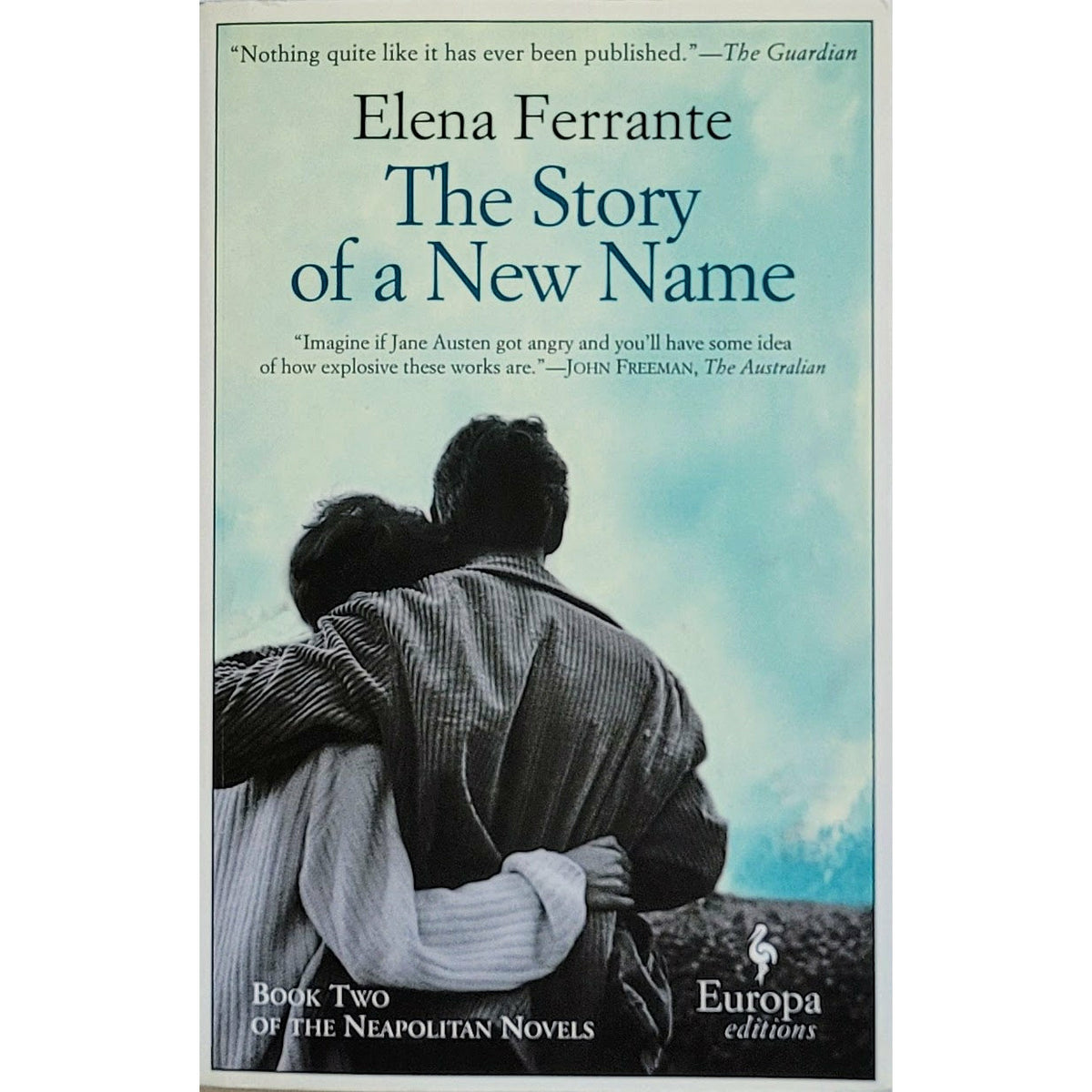 Ferrante, Elena: The story of a new name - Napolikvartetten 2
