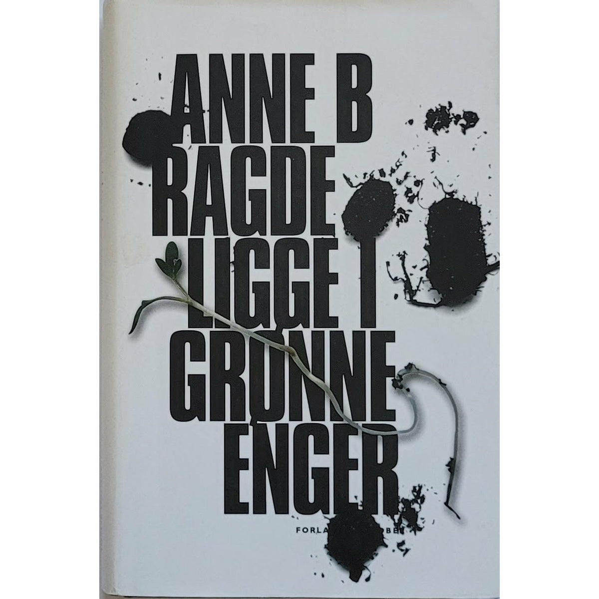 Familien Neshov 3 - Ligge i grønne enger - Brukte bøker av Anne B. Ragde