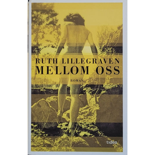 Ruth: Mellom oss - Brukte bøker av Ruth Lillegraven