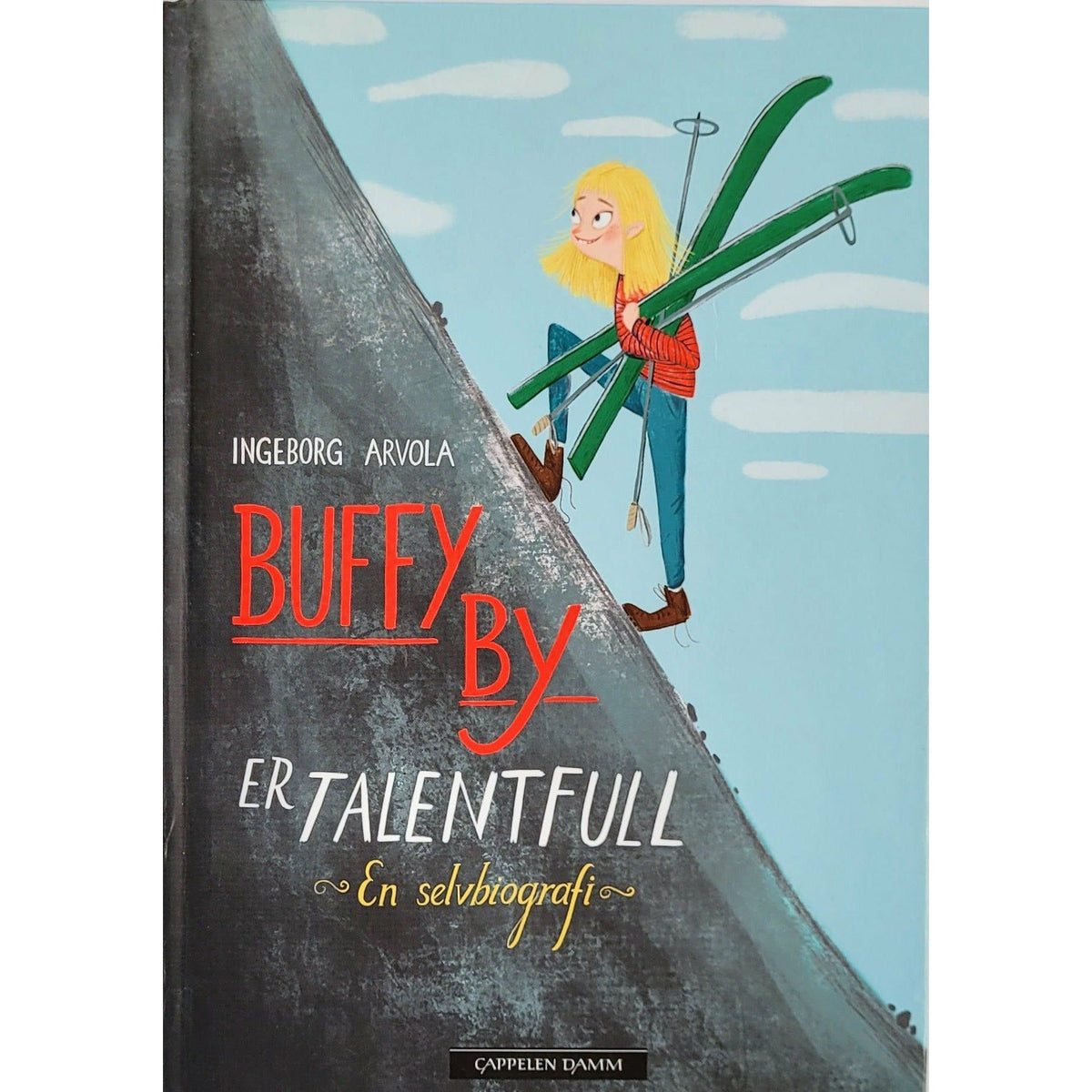 Buffy By er talenfull (1) - Brukte bøker av Ingeborg Arvola