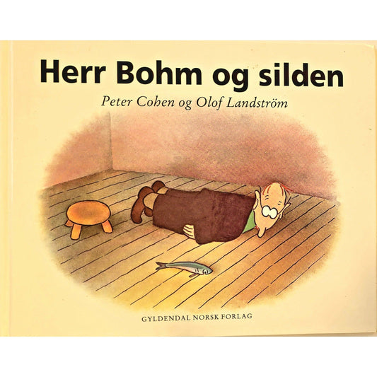 Herr Bohm og silden - Brukte bøker av Peter Cohen og Olof Landström