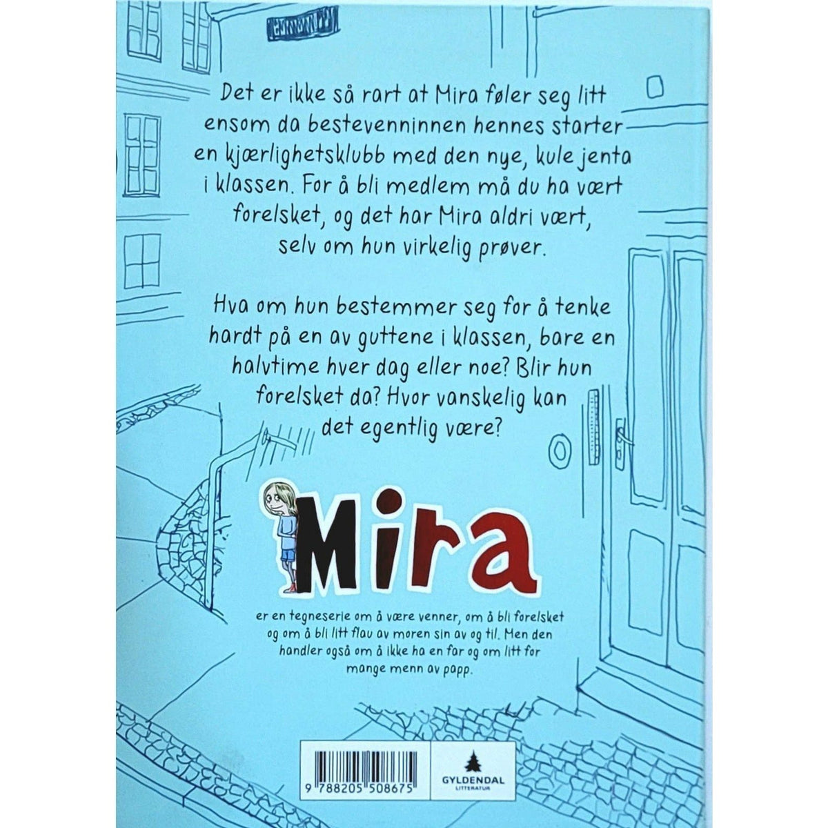 Lemire og Bregnhøi: Mira (1) #venner #forelsket #ettårimittliv