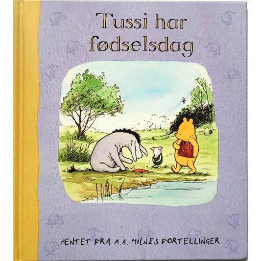 Tussi har fødselsdag, etter A.A. Milne, brukte bøker
