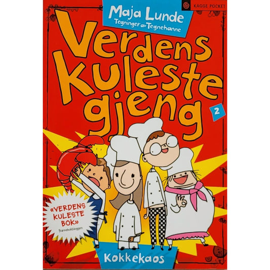 Verdens kuleste gjeng - 2 av Maja Lunde  Illustrert av Tegnehanne