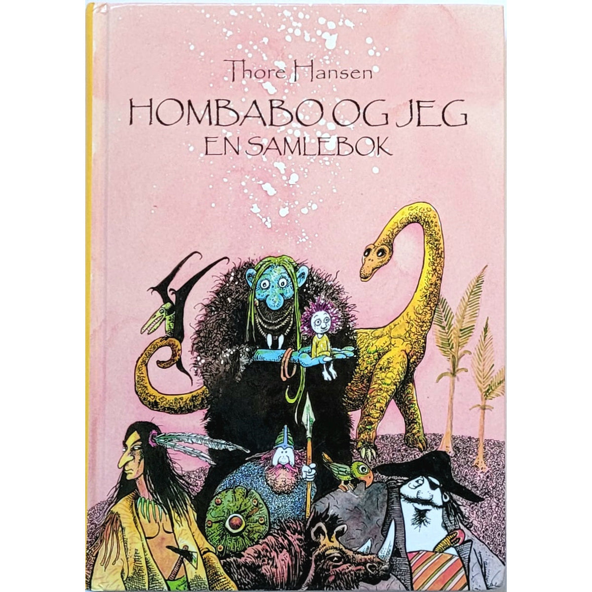 Hombabo og jeg - En samlebok, brukte bøker av Thore Hansen