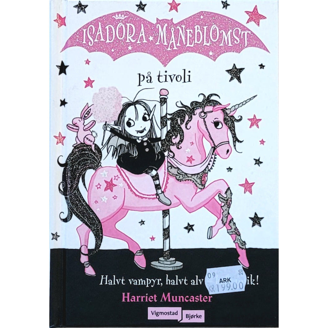 Isadora Måneblomst på tivoli, brukte bøker av Harriet Muncaster