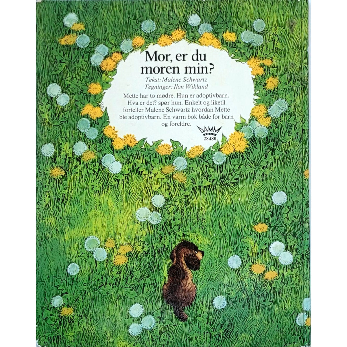 Schwartz, Malene: Mor, er du moren min?