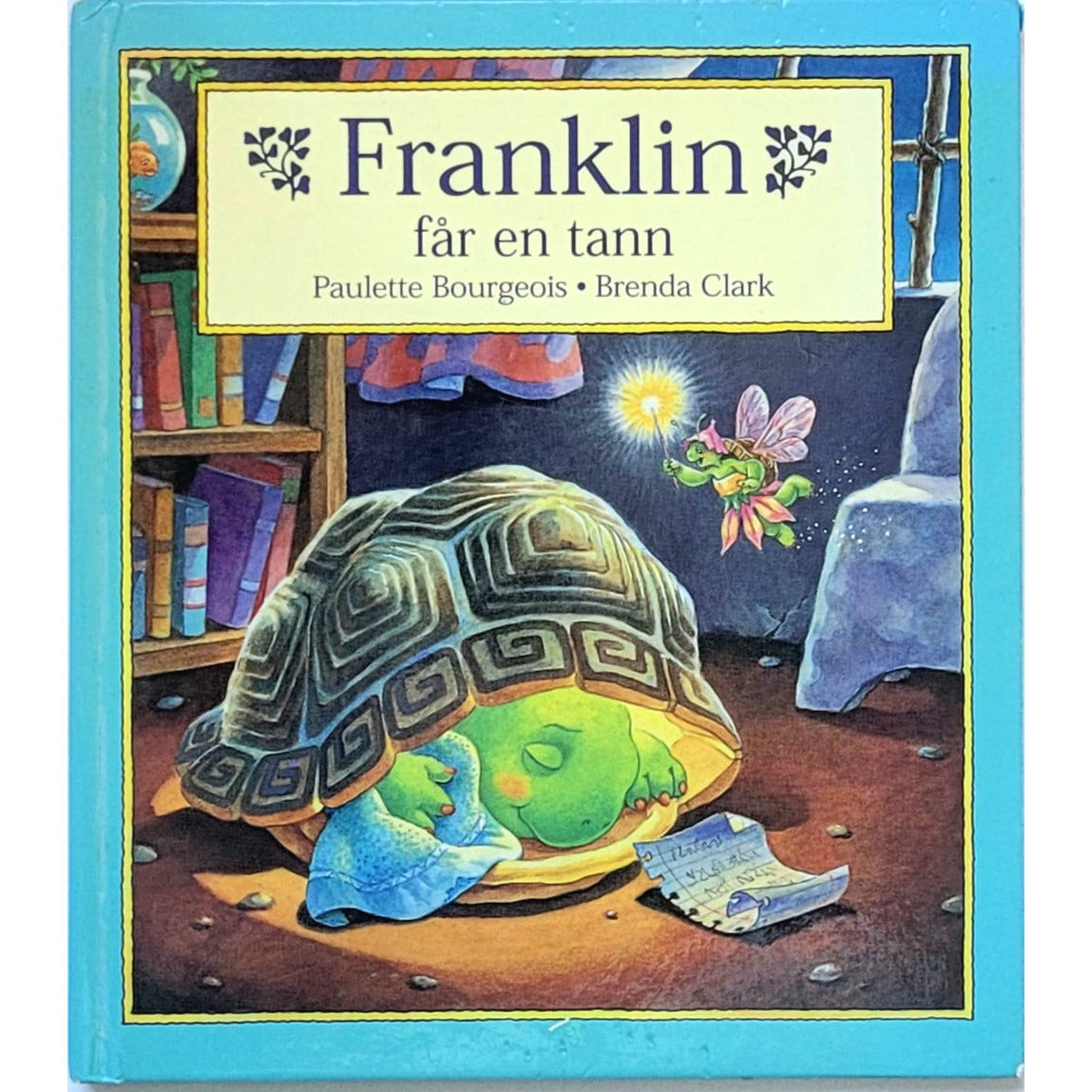 Franklin får en tann, brukte bøker av Paulette Bourgeois