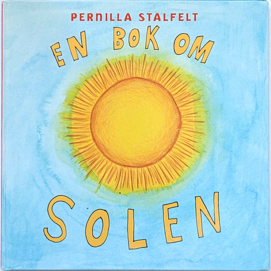 En bok om solen, brukte bøker av Pernilla Stalfelt