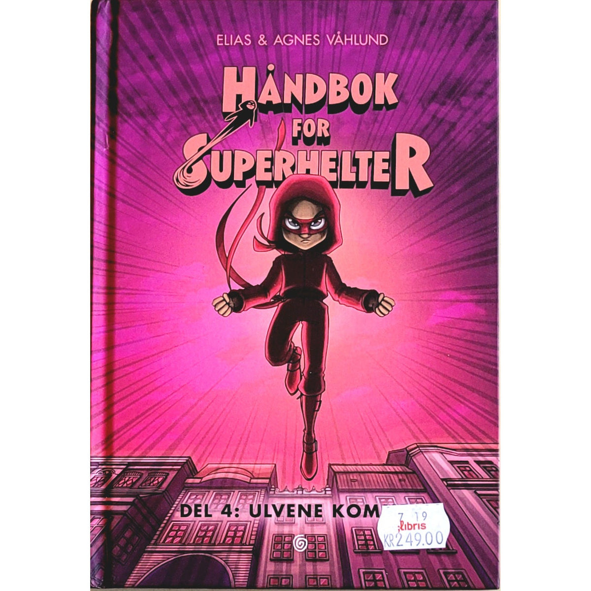 Håndbok for Superhelter del 4: Ulvene kommer - Brukte barnebøker av Elias og Agnes Våhlund