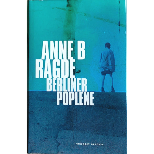 Familien Neshov 1 - Berlinerpoplene - Brukte bøker av Anne B. Ragde