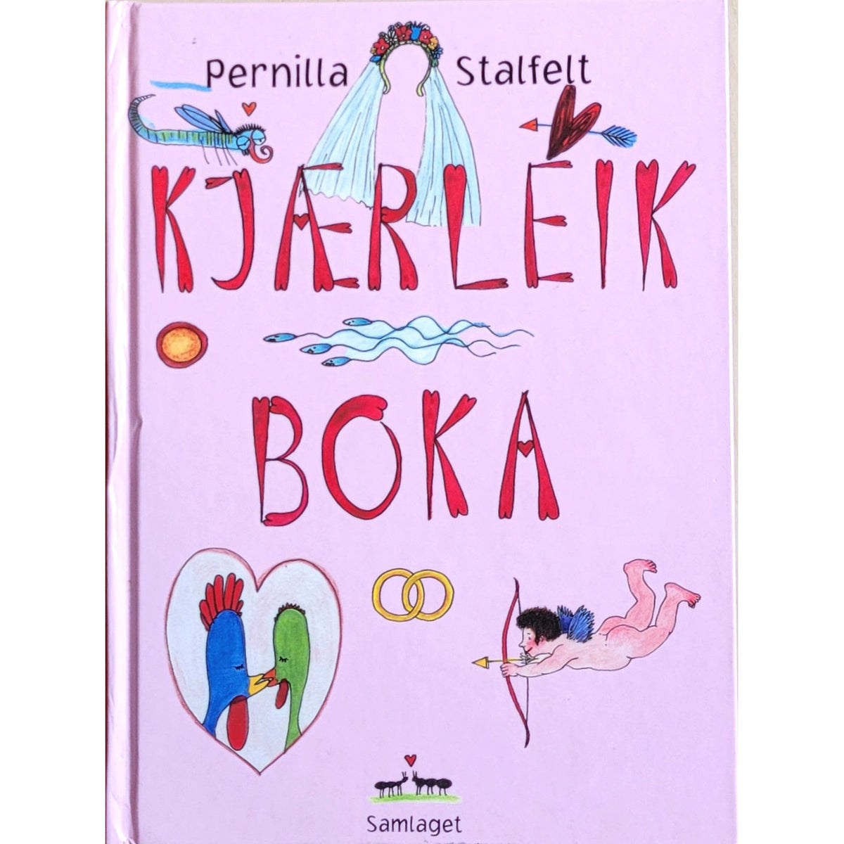 Kjærleikboka, brukte bøker av Pernilla Stalfelt