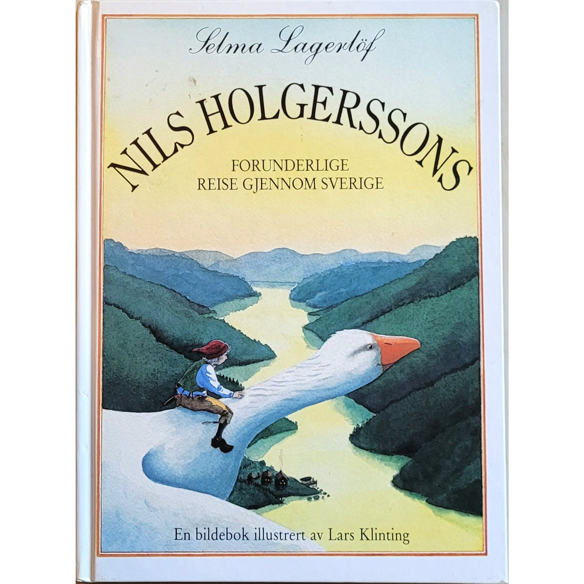 Nils Holgerssons forunderlige reise gjennom Sverige, brukte bøker av Selma Lagerlöf