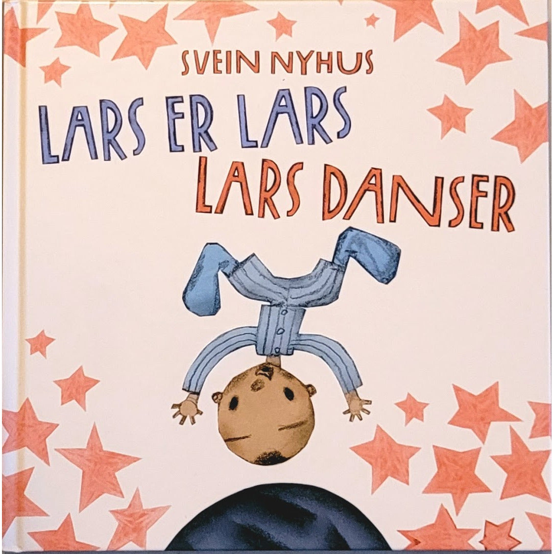 Lars er Lars / Lars danser, brukte bøker av Svein Nyhus