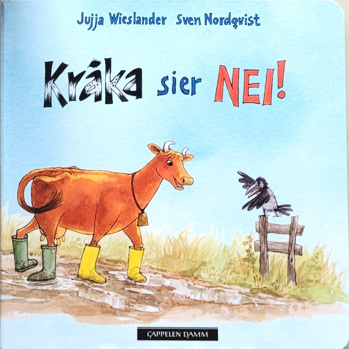 Kråka sier nei, Brukte barnebøker av Jujja Wieslander og Sven Nordqvist