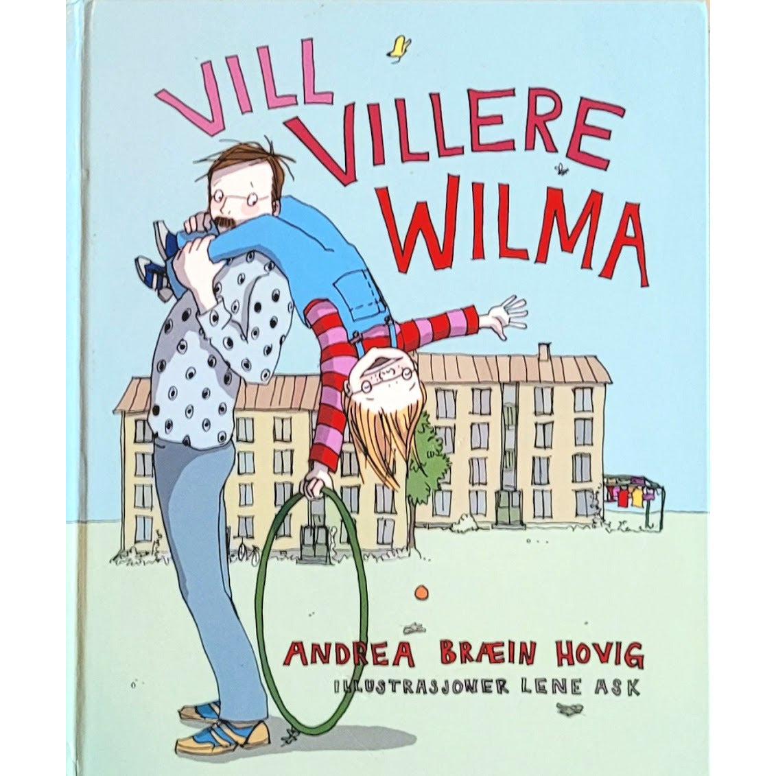 Vill, villere, Wilma - Brukte bøker av Andrea Bræin Hovig og Lene Ask