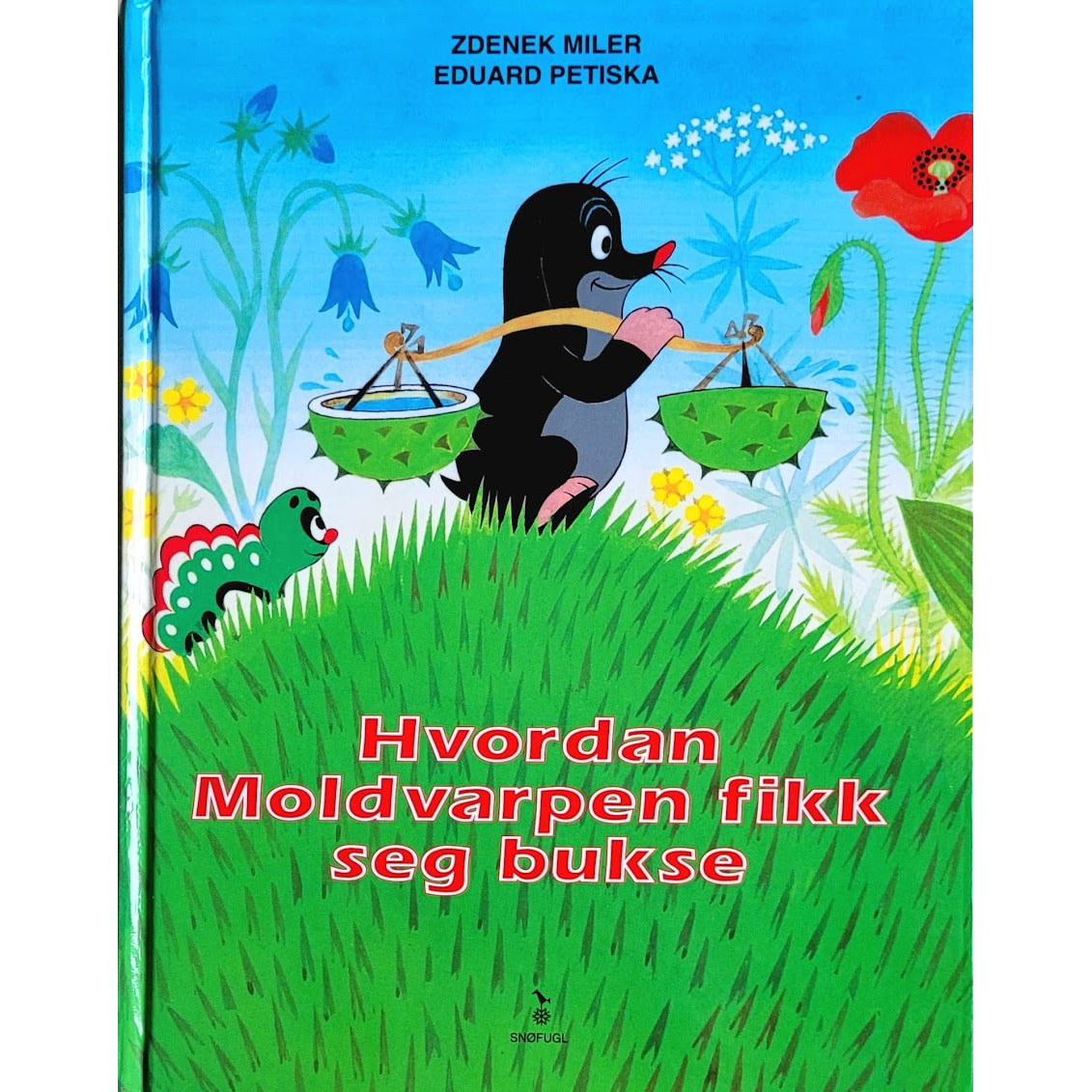 Hvordan Moldvarpen fikk seg bukse, brukte bøker av Zdenek Miler